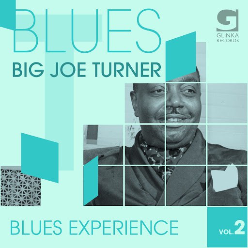 Big Joe Turner альбом Blues Experience, Vol. 2