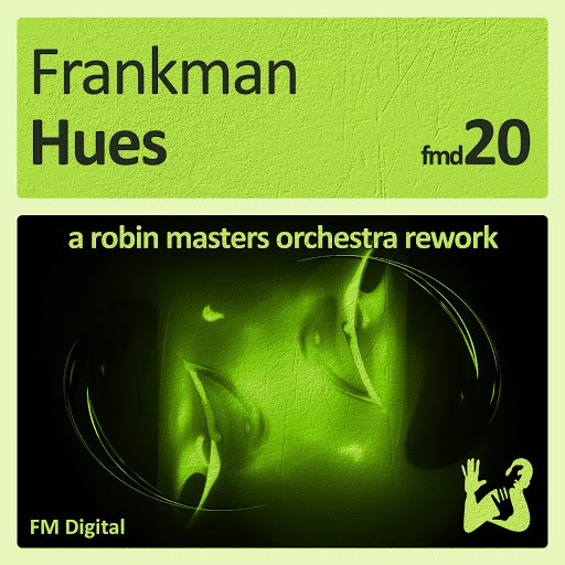 Frankman альбом Hues - A Robin Masters Orchestra Rework