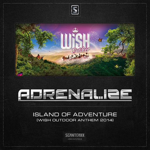 Adrenalize альбом Island of Adventure (WiSH Outdoor Anthem 2014)