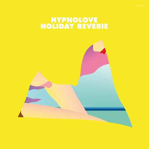 Hypnolove альбом Holiday Reverie - EP