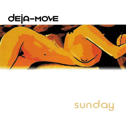 Deja-Move альбом Sunday