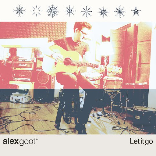 Alex Goot альбом Let It Go (Originally Performed By Idina Menzel)