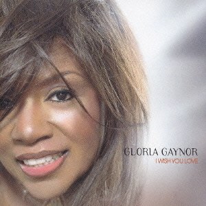 Gloria Gaynor альбом I Wish You Love