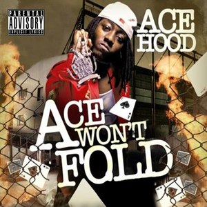 Ace Hood альбом Ace Won't Fold