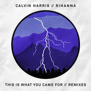 Calvin Harris альбом This Is What You Came For (Remixes)