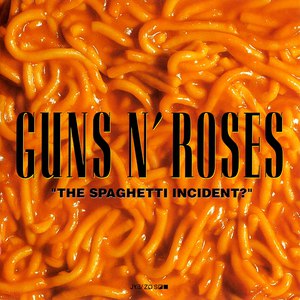 Guns N' Roses альбом "The Spaghetti Incident?"