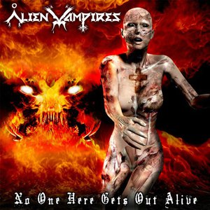 Alien Vampires альбом No One Here Gets Out Alive
