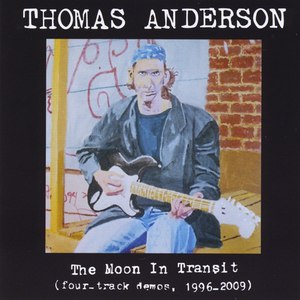 Thomas Anderson альбом The Moon In Transit