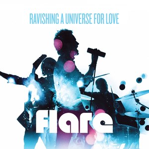 Альбом Flare Ravishing A Universe For Love
