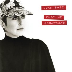 Joan Baez альбом Play Me Backwards
