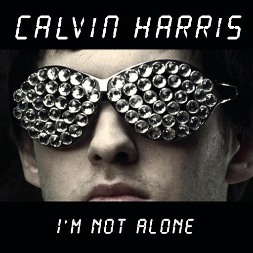 Calvin Harris альбом I'm Not Alone