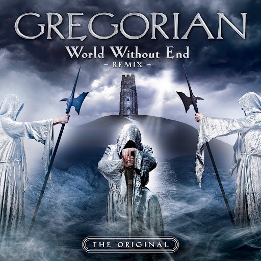 Gregorian альбом World Without End (Remix - Rock Version)