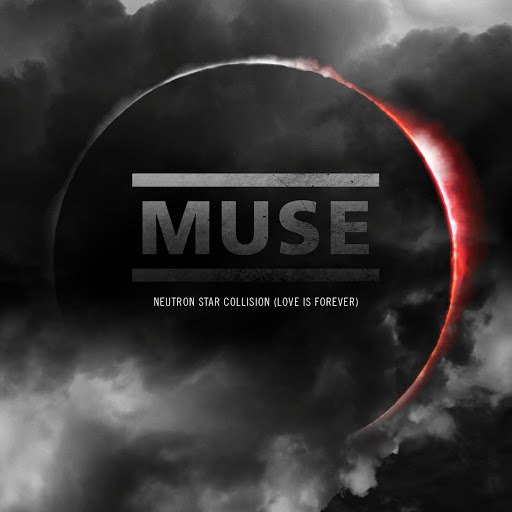 Muse альбом Neutron Star Collision (Love Is Forever)
