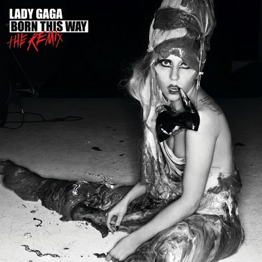 Lady Gaga альбом Born This Way - The Remix