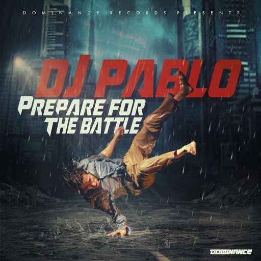 DJ Pablo альбом Prepare for the Battle