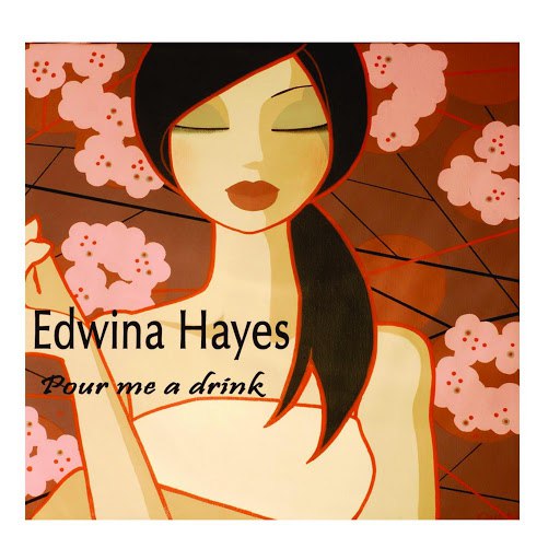Edwina Hayes альбом Pour Me a Drink