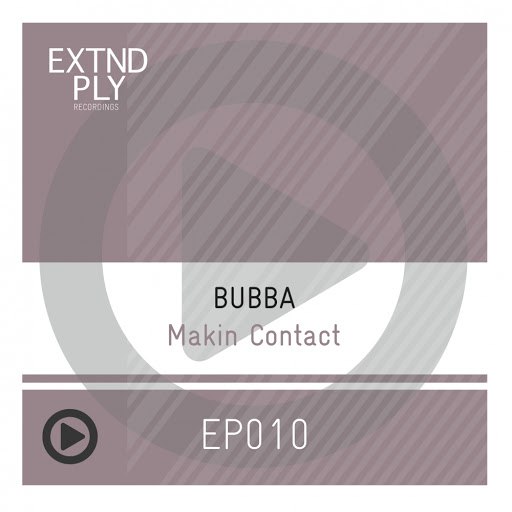 Bubba альбом Makin Contact