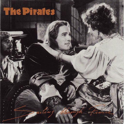 The Pirates альбом Sailing through france