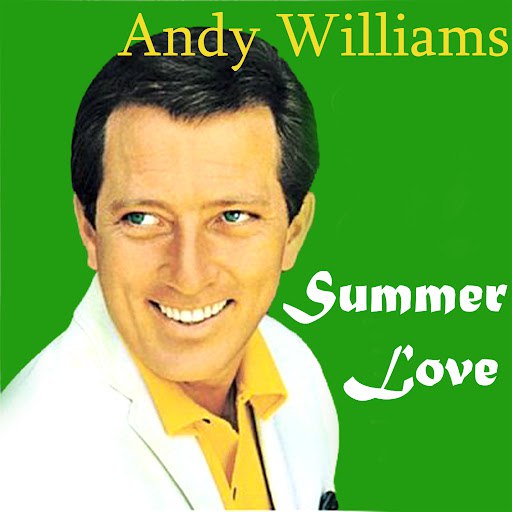 Andy Williams альбом Summer Love