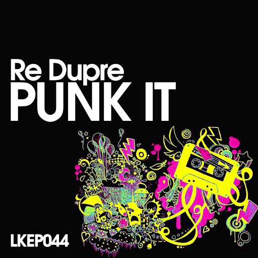 re dupre альбом Punk It