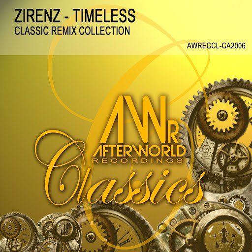 Zirenz альбом Timeless (Classic Remix Collection)