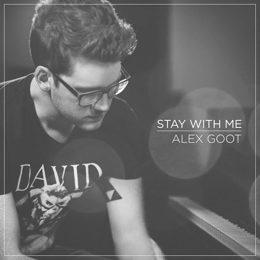 Alex Goot альбом Stay With Me (Originally Performed By Sam Smith)