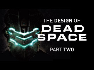 The Design of Dead Space - Part 2 | Game Maker's Toolkit