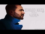 Edward Maya Ft Luna 2017 (Officiel Audio )