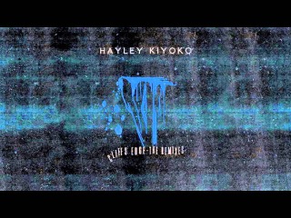 Hayley Kiyoko - Cliffs Edge (ARMNHMR Remix )