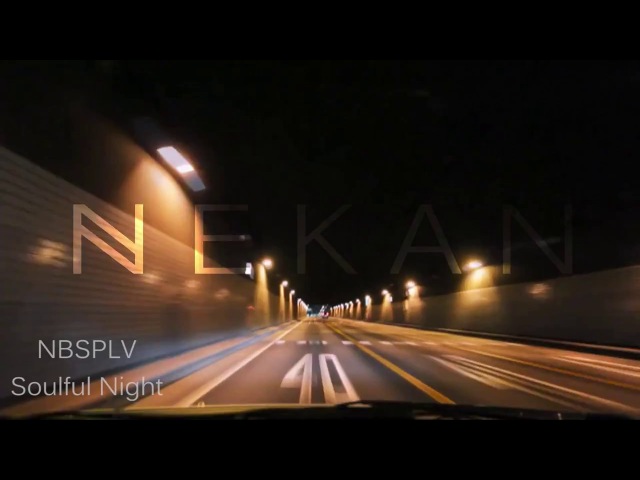 NBSPLV – Soulful Night