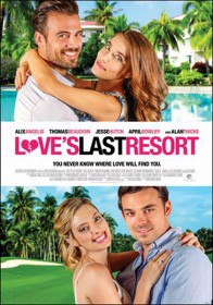 Последнее пристанище любви / Love's Last Resort (2017) Последнее пристанище любви / Love's Last Resort (2017)