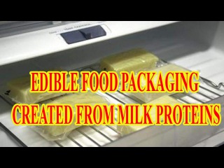 EDIBLE FOOD PACKAGING CREATED FROM MILK PROTEINS