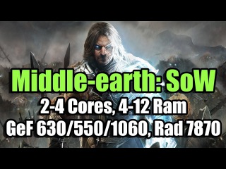 Middle-earth: Shadow of War (Codex) на слабом ПК (2-4 Cores, 4-12 Ram, GeF 630/550/1060, Rad 7870)