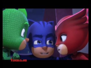 Герои в масках / PJ Masks - 1 сезон 1 серия (Русский дубляж - Дисней) online-multy.ru