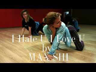 Choreography by Max Shi | Gnash (ft. olivia o`brien) - I Hate U I Love U