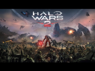 Halo Wars 2 (2017) игрофильм