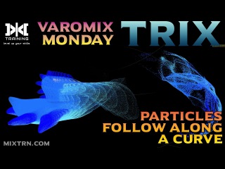 VMT 012 - HOUDINI - Particles Follow a Curve