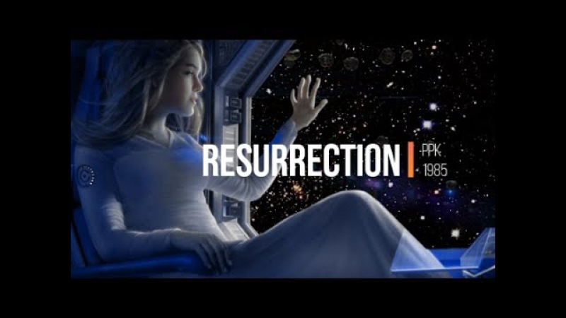 🔸PPK - Resurrection 2018 🚀