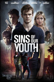 Грехи молодости нашей / Sins of Our Youth (2014) Грехи молодости нашей / Sins of Our Youth (2014)