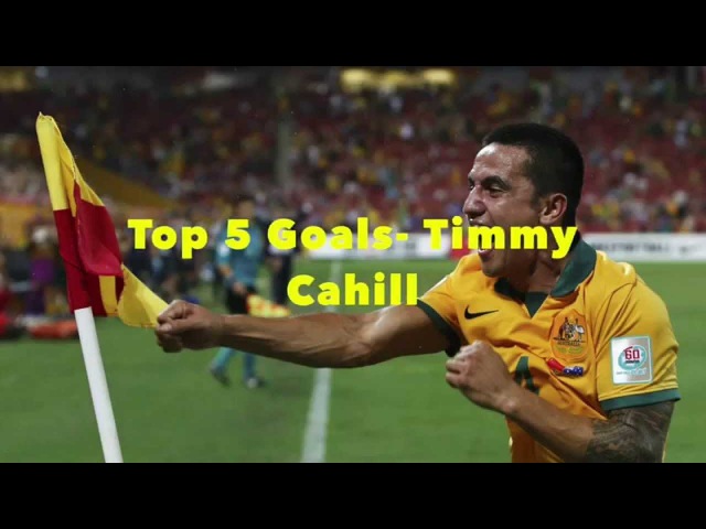 Top 5 Goals - Tim Cahill