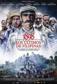 1898.Последние на Филиппинах / 1898. Los últimos de Filipinas (2016) 1898.Последние на Филиппинах / 1898. Los últimos de Filipinas (2016)