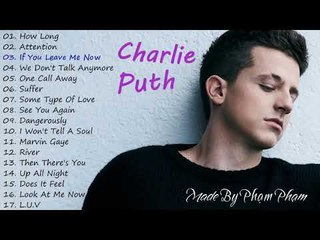 Charlie Puth Greatest Hits - Best Songs of Charlie Puth 2018