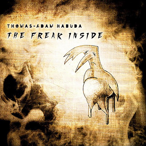 Thomas-Adam Habuda альбом The Freak Inside