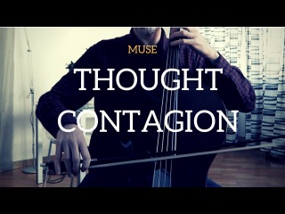 Muse - Thought Contagion for cello and piano (COVER)