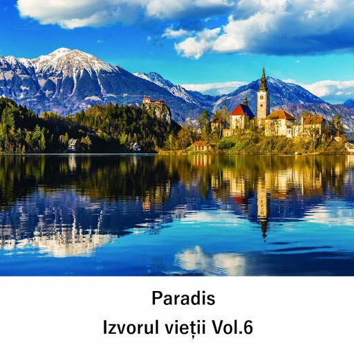 Paradis альбом Izvorul Vieții, Vol. 6