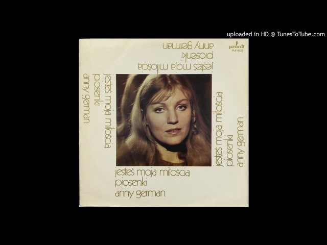 ANNA GERMAN - Taki Mały Ptak
