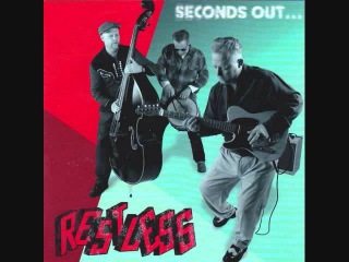 Restless - She Was My Baby (He Was My Friend)