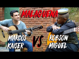 Guitar Duel: Marcos Kaiser vs Robson Miguel (Malagueña)