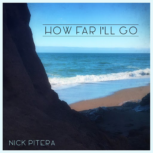 Nick Pitera альбом How Far I'll Go