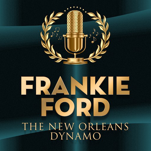 Frankie Ford альбом The New Orleans Dynamo
